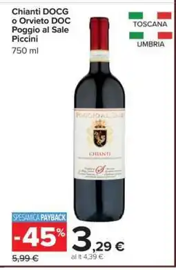 Carrefour Chianti DOCG o Orvieto DOC Poggio al Sale Piccini offerta