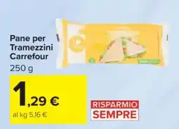 Carrefour Pane per Tramezzini Carrefour offerta
