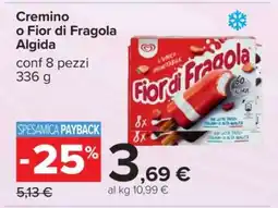 Carrefour Cremino o Fior di Fragola Algida offerta