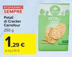 Carrefour Petali di Cracker Carrefour offerta