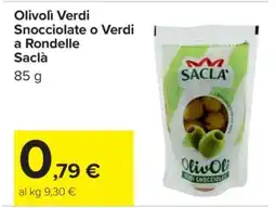Carrefour Olive Verdi Snocciolate o Verdi a Rondelle Saclà offerta