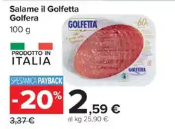Carrefour Salame Il Golfetta Golfera offerta