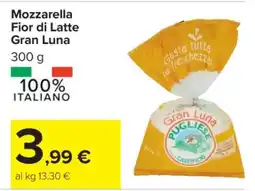Carrefour Mozzarella Fior di Latte Gran Luna offerta