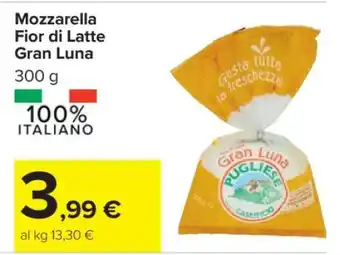 Carrefour Mozzarella Fior di Latte Gran Luna offerta