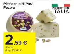 Carrefour Pistacchio di Pura Pecora offerta