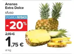 Carrefour Ananas Extra Dolce offerta
