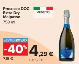 Carrefour Prosecco DOC Extra Dry Malpasso offerta