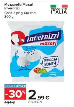 Carrefour MOZZARELLA MOZARI INVERNIZZI offerta