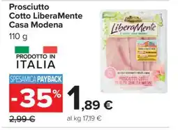 Carrefour Prosciutto Cotto LiberaMente Casa Modena offerta