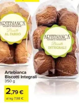 Carrefour Artebianca Biscotti Integrali offerta