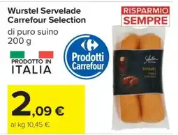 Carrefour Wurstel Servelade Carrefour Selection offerta