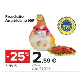 Carrefour Prosciutto Amatriciano IGP offerta
