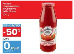 Carrefour Passata Lampomodoro Le Conserve della Nonna offerta
