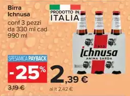 Carrefour BIRRA ICHNUSA offerta
