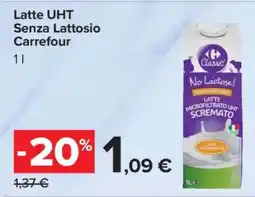 Carrefour Latte UHT Senza Lattosio Carrefour offerta