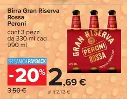 Carrefour Birra Gran Riserva Rossa Peroni offerta