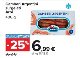 Carrefour Gamberi Argentini surgelati Arbi offerta