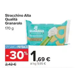 Carrefour Stracchino Alta Qualità Granarolo offerta