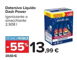 Carrefour DETERSIVO LIQUIDO DASH POWER offerta