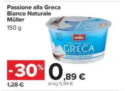 Carrefour Passione alla Greca Bianco Naturale Müller offerta