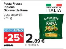 Carrefour Pasta fresca ripiena Gioiaverde Rana offerta