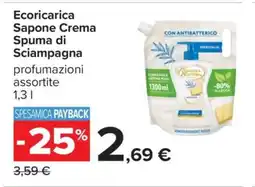 Carrefour Ecoricarica Sapone Crema Spuma di Sciampagna offerta