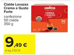 Carrefour Cialde Lavazza Crema e Gusto Forte offerta