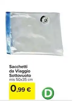 Carrefour Sacchetti da Viaggio Sottovuoto offerta