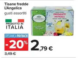 Carrefour TISANE FREDDE L'ANGELICA offerta