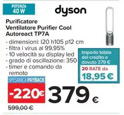 Carrefour Dyson Purificatore Ventilatore Purifier Cool Autoreact TP7A offerta