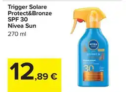 Carrefour Trigger Solare Protect&Bronze SPF 30 Nivea Sun offerta