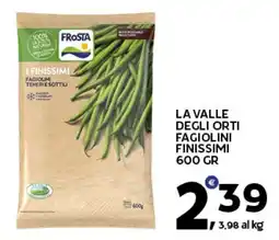 Extra Supermercati La valle degli orti fagiolini finissimi offerta