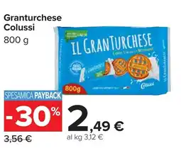 Carrefour Granturchese Colussi offerta