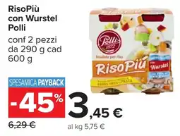 Carrefour RisoPiù con Wurstel Polli offerta