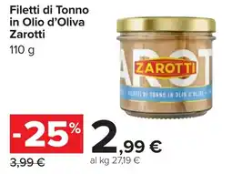 Carrefour Filetti di Tonno in Olio d'Oliva Zarotti offerta