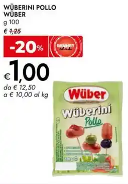 Bennet Wüberini pollo WÜBER offerta