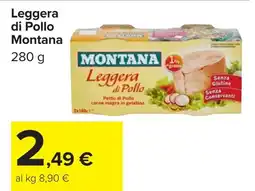 Carrefour Leggera di Pollo Montana offerta