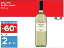 Carrefour Linea Vini La Calenzana offerta