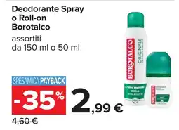 Carrefour Deodorante Spray o Roll-on Borotalco offerta