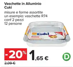 Carrefour Vaschette in Alluminio Cuki offerta