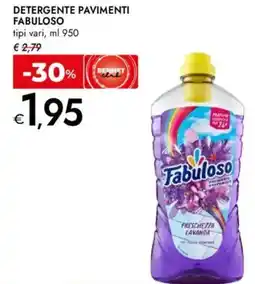 Bennet Detergente pavimenti FABULOSO tipi vari offerta