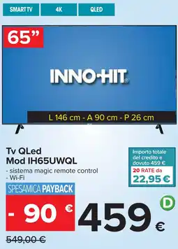 Carrefour INNO-HIT Tv QLed Mod IH65UWQL offerta