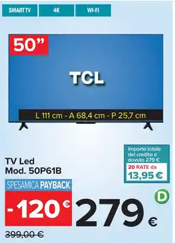 Carrefour TCL TV Led Mod. 50P61B offerta