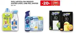 Bennet Sugli articoli qui presenti mastro lindo, ambi pur, swiffer tipi vari offerta
