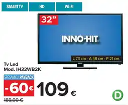 Carrefour INNO-HIT Tv Led Mod. IH32WB2K offerta