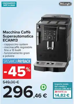 Carrefour DeLonghi Macchina Caffè Superautomatica ECAM13 offerta