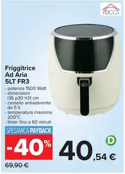 Carrefour DCG Friggitrice Ad Aria 5LT FR3 offerta