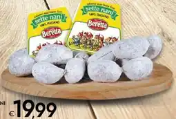 Bennet Bocconcini sette nani FRATELLI BERETTA al kg offerta