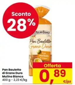 Eurospar Pan Bauletto di Grano Duro Mulino Bianco offerta