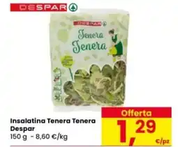 Eurospar Insalatina Tenera Tenera Despar offerta